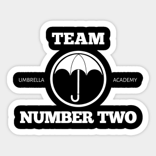 team number two - umbrella academy Sticker